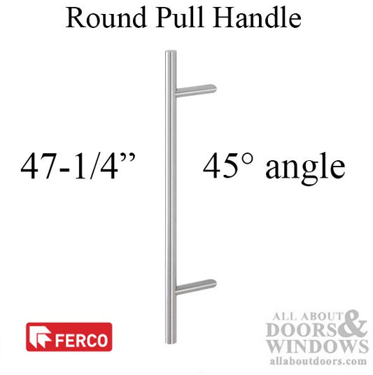 G-U Ferco Rounded 47-1/4" Pull Handle, 45 degree Offset - Stainless Steel