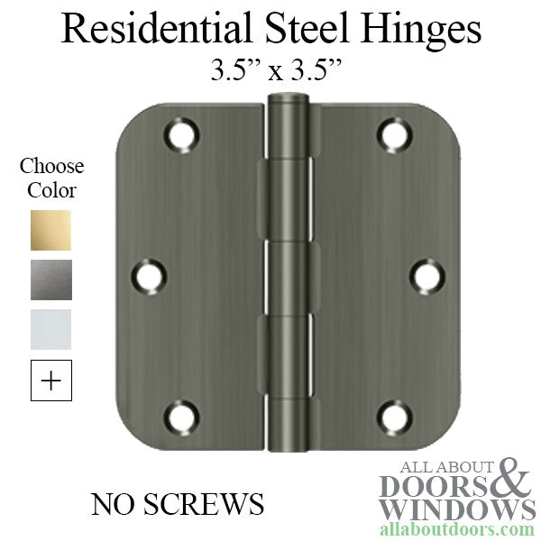 Residential Door Hinge 3.5 x 3.5 x 5/8 Radius Corner, No Screws - Residential Door Hinge 3.5 x 3.5 x 5/8 Radius Corner, No Screws