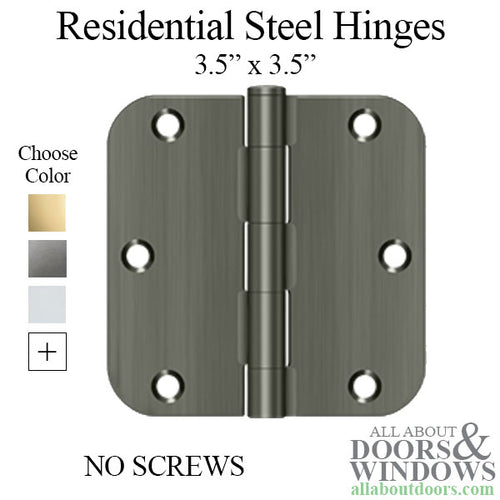 Residential Door Hinge 3.5 x 3.5 x 5/8 Radius Corner, No Screws - Residential Door Hinge 3.5 x 3.5 x 5/8 Radius Corner, No Screws