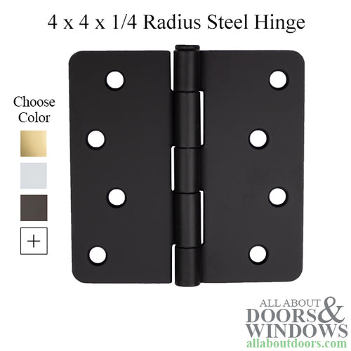 4 x 4 x 1/4 Radius Steel Hinge Residential, Pair, Choose Color - 4 x 4 x 1/4 Radius Steel Hinge Residential, Pair, Choose Color