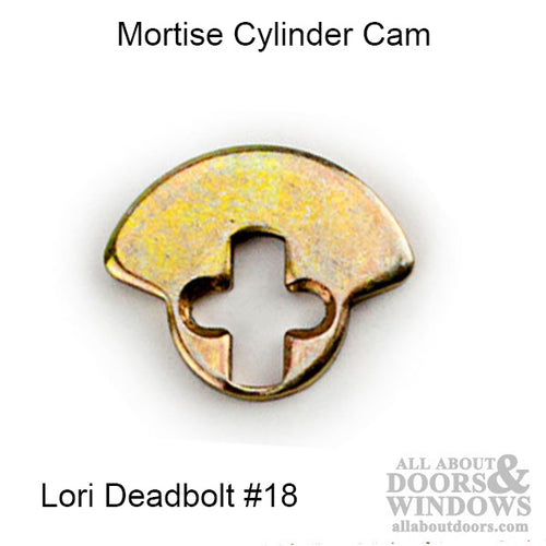 Mortise cylinder cam, #18 Lori Deadbolt - Mortise cylinder cam, #18 Lori Deadbolt