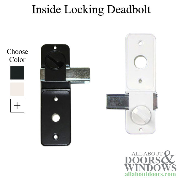 Inside Locking Deadbolt, used with 358 & 359 handles - Choose Color - Inside Locking Deadbolt, used with 358 & 359 handles - Choose Color