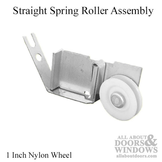 Straight Spring Tension Roller Assembly with 1 Inch Nylon Wheel for Sliding Screen Door