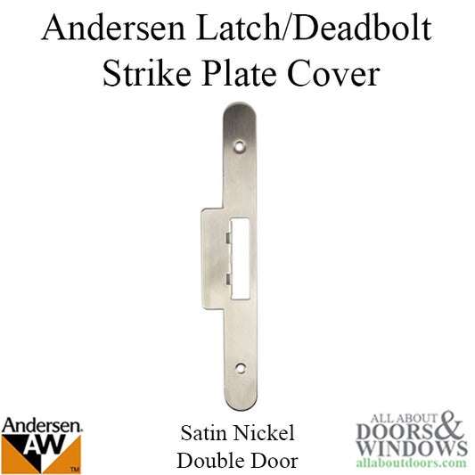 Andersen Latch & Deadbolt Strike Plate Cover, AP/PA  Double Door - Satin Nickel