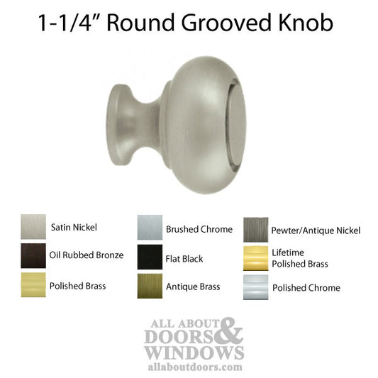 1-1/4" Round Grooved Knob - Choose Finish