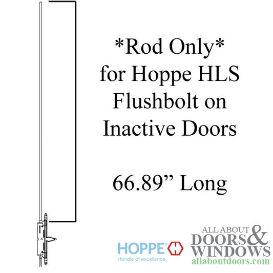 HLS Rod only; M8, .374"  x 66.89"  Rod for Inactive Door