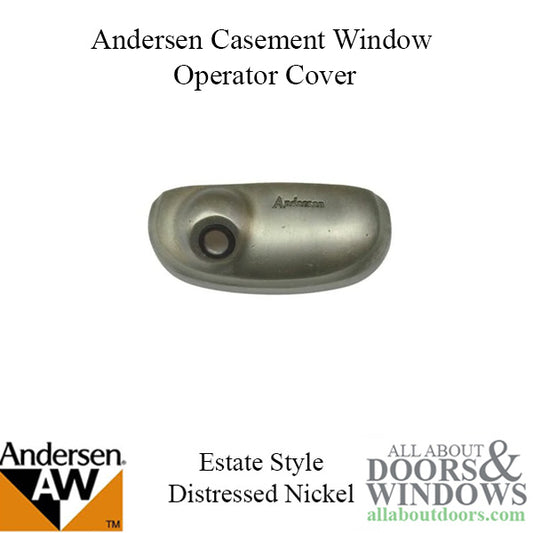 Andersen Perma-Shield Improved/E-Z Casement Windows - Operator Cover - Estate Style -  Distressed Nickel