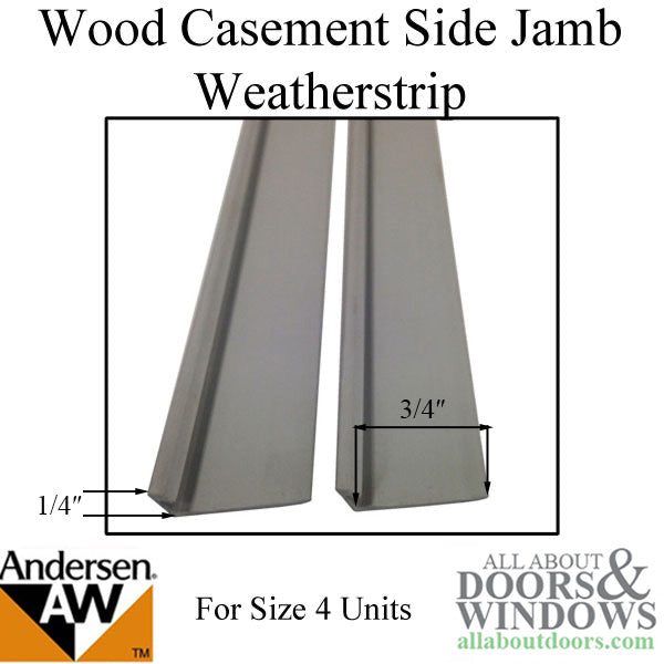 Andersen Wood Casement Side Jamb Weatherstrip - Size 4 - Andersen Wood Casement Side Jamb Weatherstrip - Size 4