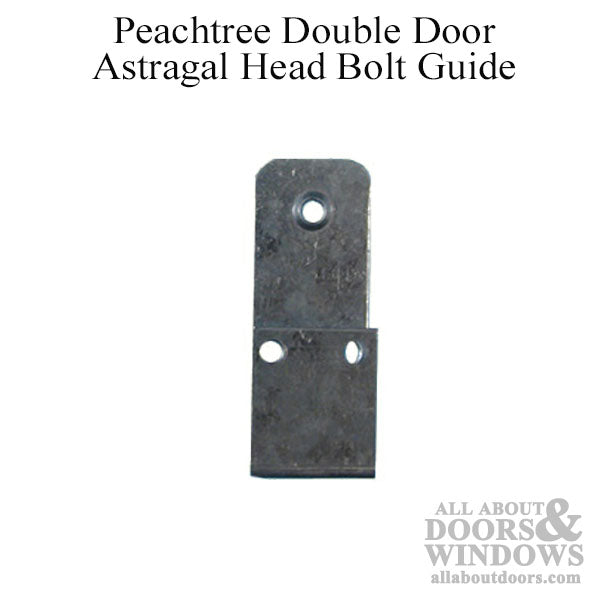 Peachtree Astragal Head Bolt Guide - Double Door - Peachtree Astragal Head Bolt Guide - Double Door