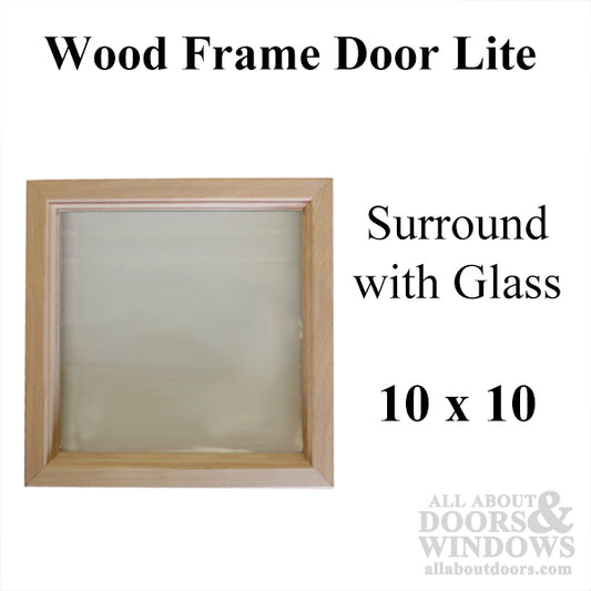 Wood frame door lite 10 x 10 single pane glass