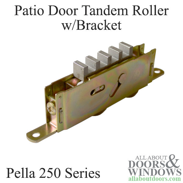 Pella Tandem Roller with Bracket Pella 250 Series Patio Door Dual Wheel Roller - Pella Tandem Roller with Bracket Pella 250 Series Patio Door Dual Wheel Roller