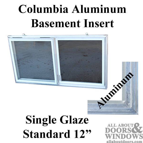 C-300-12 Aluminum Basement Window Insert, Single Pane Glass - C-300-12 Aluminum Basement Window Insert, Single Pane Glass