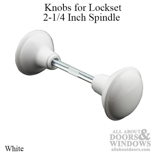 Knobs for Lockset - 2-1/4 Inch Spindle - White - Knobs for Lockset - 2-1/4 Inch Spindle - White