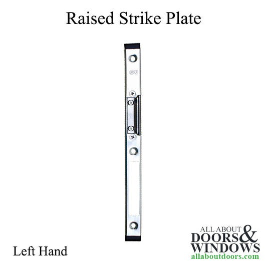 Strike Plate, Raised - Left Hand