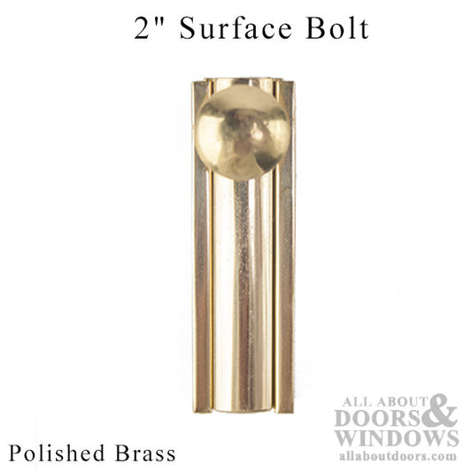 2" Surface Bolt - Polished Brass