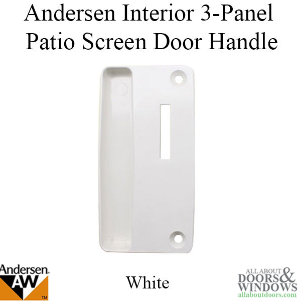 Andersen Inside Interior 3 Panel Patio Screen Door Handle - White - Andersen Inside Interior 3 Panel Patio Screen Door Handle - White