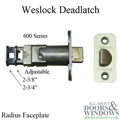 Weslock 600 Series Adjustable Deadlatch Radius Face - Satin Brass - Weslock 600 Series Adjustable Deadlatch Radius Face - Satin Brass