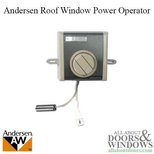 Power Operator - Andersen Roof Window - Power Operator - Andersen Roof Window