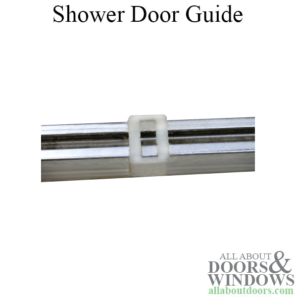 Shower Door Guide - Unknown - Replace with New Style - Shower Door Guide - Unknown - Replace with New Style