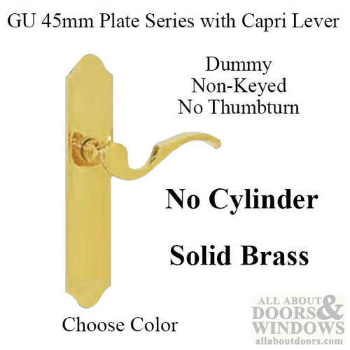 G-U Capri Handle & 45mm Plate, Dummy, No Key, No Thumbturn (Handles DO NOT Move) Choose Color - G-U Capri Handle & 45mm Plate, Dummy, No Key, No Thumbturn (Handles DO NOT Move) Choose Color