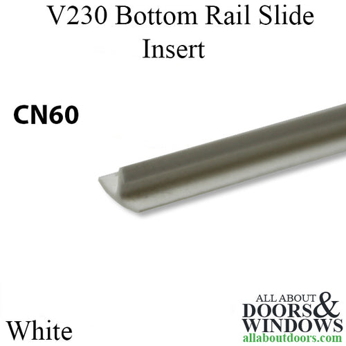 V230 Bottom Rail Slide Insert, CN60, 35-5/8