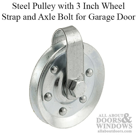 Steel Pulley with 3 Inch Wheel, Strap & Axle Bolt for Garage Door