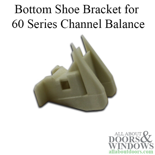 Security, Bottom Shoe Bracket for 60 Series Channel Balances