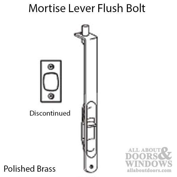 UNAVAILABLE Flush Bolt, Mortise Lever, 10 In Radius face- Polish - UNAVAILABLE Flush Bolt, Mortise Lever, 10 In Radius face- Polish