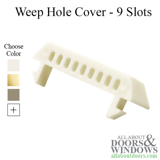 Weep Hole Cover, No Flap, Snap in with  9 drain slots - White or Beige