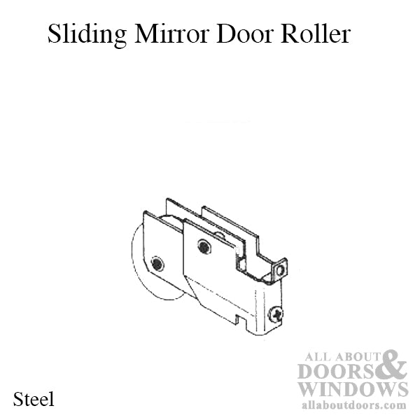 Roller, Mirror Door, - Steel Wheel - Roller, Mirror Door, - Steel Wheel