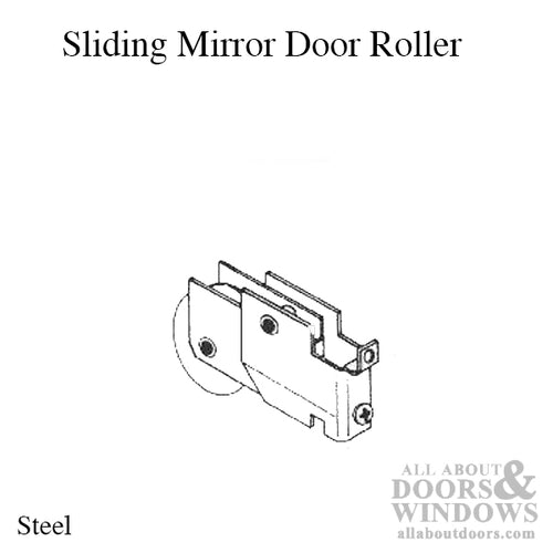 Roller, Mirror Door, - Steel Wheel - Roller, Mirror Door, - Steel Wheel