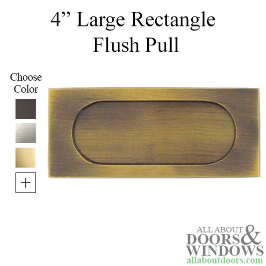 4'' Large Rectangle, Flush Pull, Solid Brass - Choose Finish