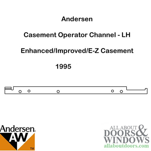 Andersen Window Straight Arm Operator Channel / Track - Left Hand - Corrosion Resistant - Andersen Window Straight Arm Operator Channel / Track - Left Hand - Corrosion Resistant