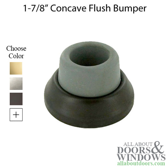 1-7/8 Concave Flush Bumper - Choose Finish