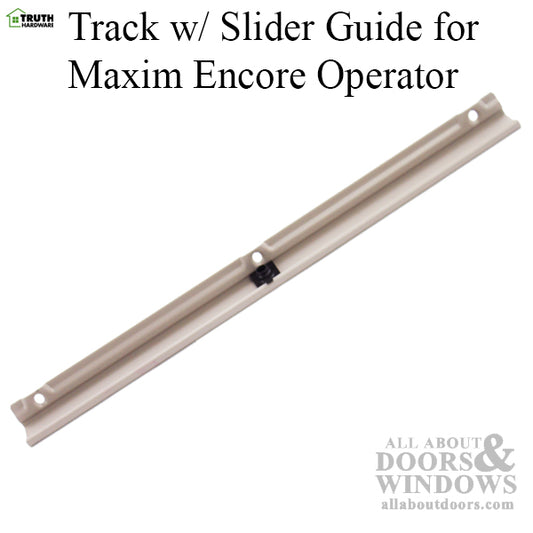 Truth 11576 Track with Slider Guide for Maxim / Encore Operator