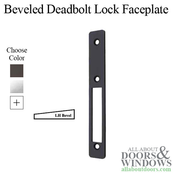 Left Beveled Deadbolt Lock Faceplate, Choose Color - Left Beveled Deadbolt Lock Faceplate, Choose Color