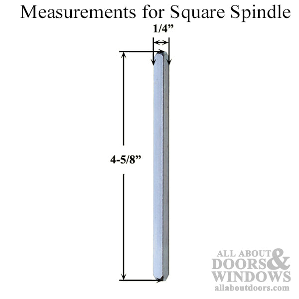 Square Spindle, 1/4