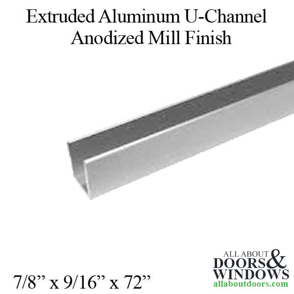 CHANNEL - U, 7/8 X 9/16 X 1/16, 72” - Anodized - CHANNEL - U, 7/8 X 9/16 X 1/16, 72” - Anodized