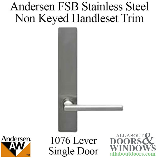 Andersen FSB 1076 Non Keyed Complete Trim Set for Single Door - Stainless Steel - Andersen FSB 1076 Non Keyed Complete Trim Set for Single Door - Stainless Steel