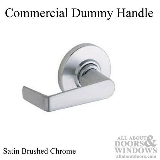 Global Commercial Grade Dummy Handle 26D Satin Brushed Chrome SL7160Y26D