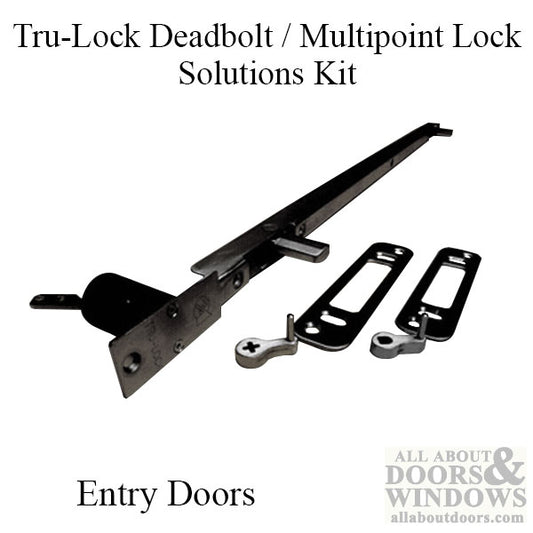 Tru-Lock  Deadbolt / Multipoint lock Solutions Kit