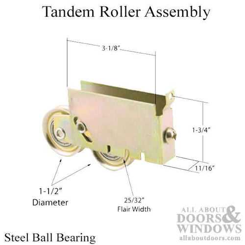 Tandem Roller Assembly - Sliding Patio Door, Steel Ball Bearing - Tandem Roller Assembly - Sliding Patio Door, Steel Ball Bearing