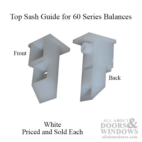 Top Sash Guide for 60 Series Balances - Top Sash Guide for 60 Series Balances