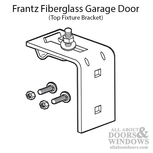 Top Fixture Bracket - Frantz Fiberglass Garage Door - Top Fixture Bracket - Frantz Fiberglass Garage Door