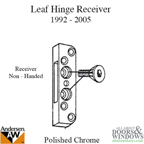 Discontinued - Andersen Leaf Hinge Receiver 1992-2005 - Chrome - Discontinued - Andersen Leaf Hinge Receiver 1992-2005 - Chrome