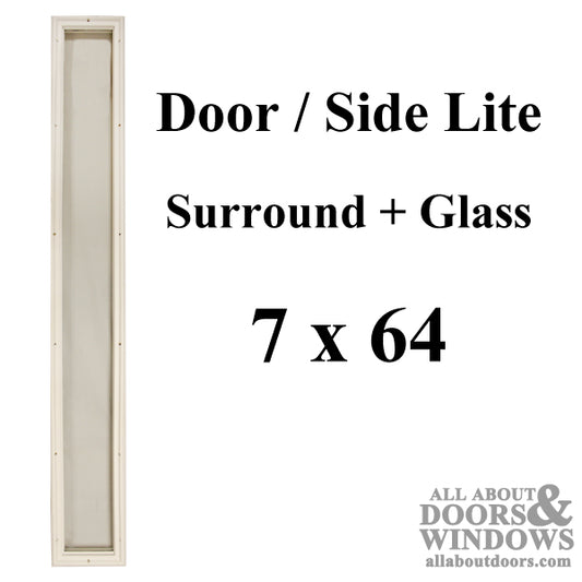 Therma-Tru 7 X 64 X 1/2 1-Lite  Surround W/Glass   door lite