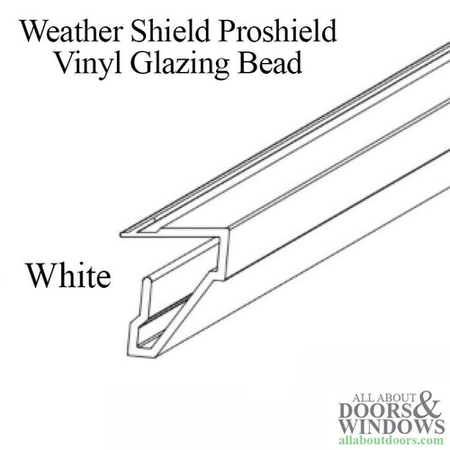 WeatherShield  ProShield Vinyl Glazing Bead - WeatherShield  ProShield Vinyl Glazing Bead