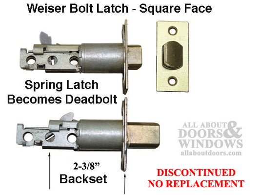 DISCONTUNUED Weiser Bolt Latch, Combo Deadbolt & Spring Latch, 2-3/4 Backset,  Square Face, 1" Bolt