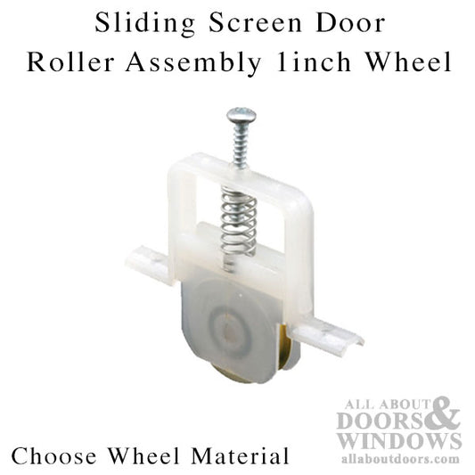 Roller Assembly with 1 Inch Wheel for Sliding Screen Door - Choose Wheel Material