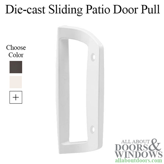 Interior Pull - Sliding Patio Door, Diecast - Choose Color